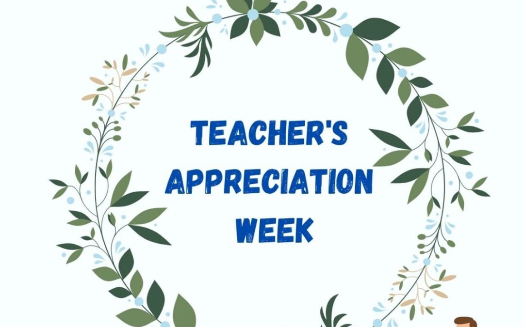 Teacher’s Appreciation Week