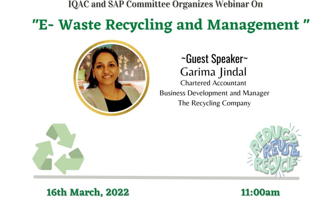Webinar on “E-Waste Management and Recycling”